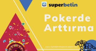 Pokerde Arttırma