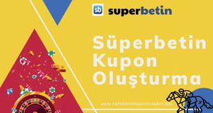 Süperbetin Kupon Oluşturma