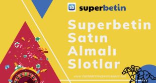 Superbetin Satın Almalı Slotlar
