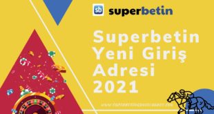 Superbetin Yeni Giriş Adresi 2021