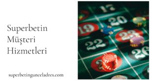 Superbetin Müşteri Hizmetleri
